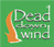 Dead Down Wind